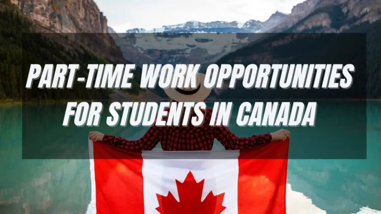 Part-Time Work Opportunities for Students in Canada