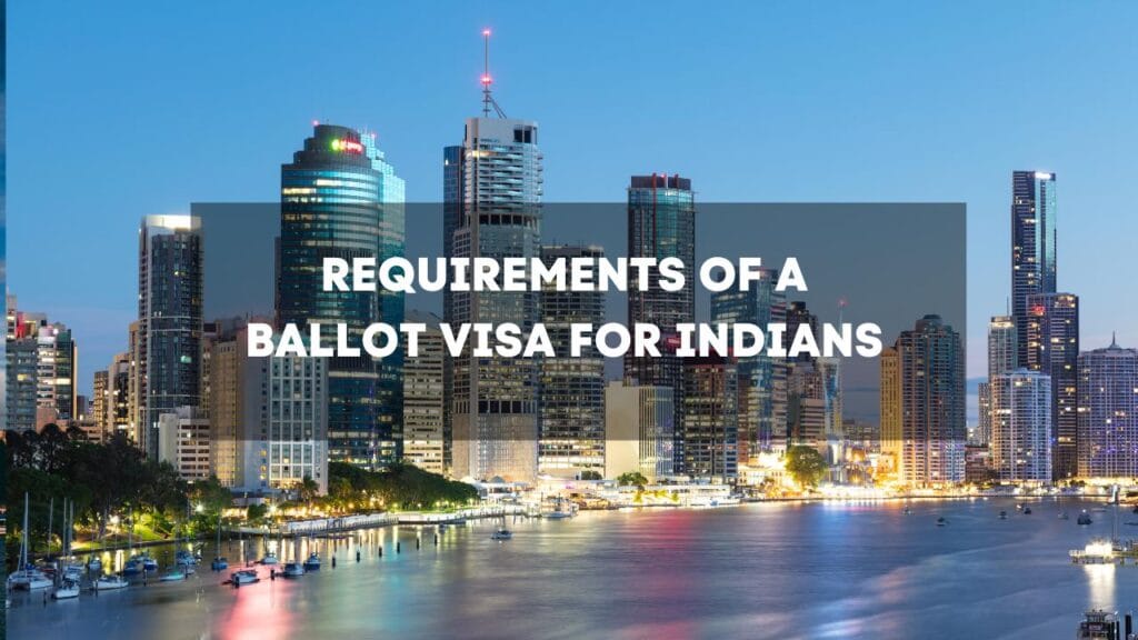 ballot visa for indians