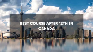 best course after 12th in canada