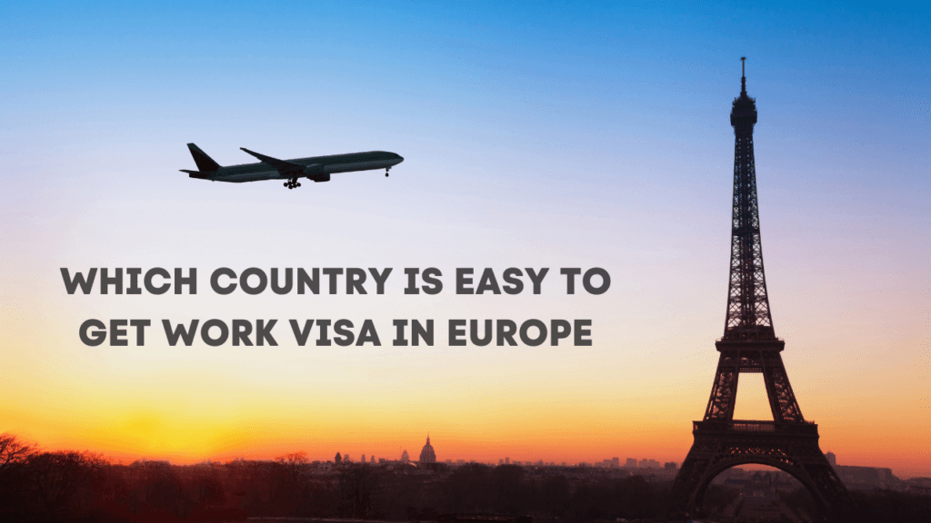 Work Visa in Europe 2025