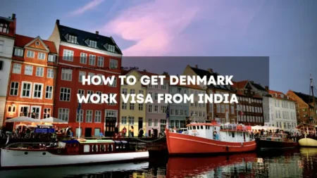 How to Get Denmark Work Visa From India