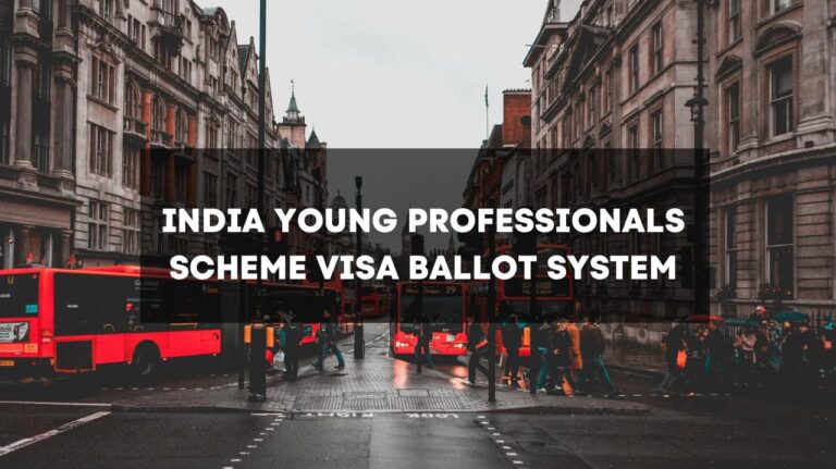India Young Professionals Scheme Visa Ballot System
