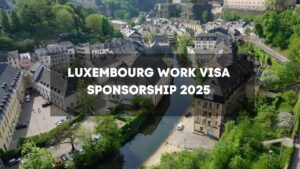Luxembourg work visa sponsorship 2025