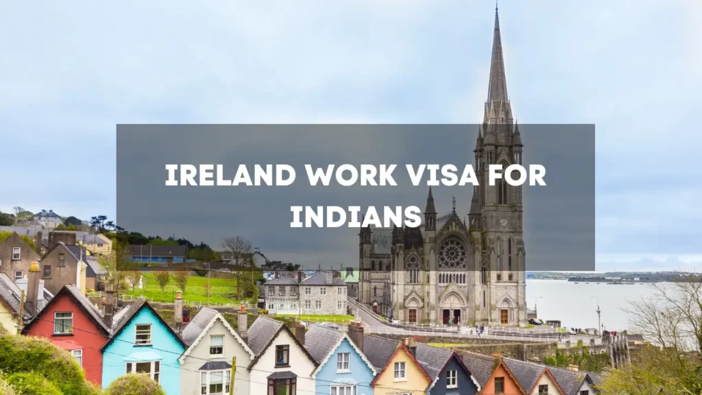 Ireland Work Visa for Indians