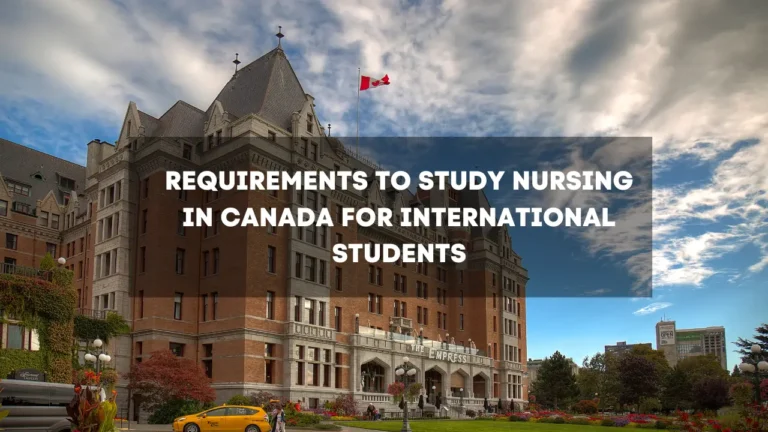 Requirements to Study Nursing in Canada for International Students