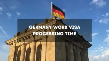 processing time Germany work visa